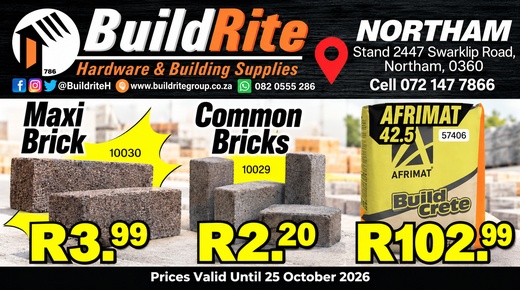 BuildRite Northam — Maxi Brick R3.99 • Common Bricks R2.20 • Afrimat 42.5 R102.99... 072 147 7866 · WhatsApp 082 055 5286 · Stand 2447 Swarklip Road, Northam, 0360