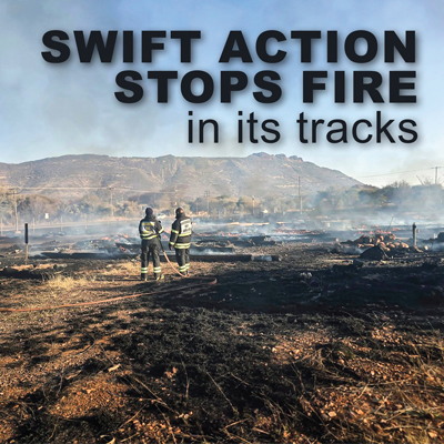 <p>Swift Action Stops Fire in its tracks</p>
